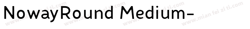 NowayRound Medium字体转换